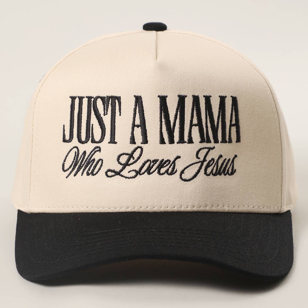JUST A MAMA WHO LOVES JESUS Embroidery Two-Tone Trucker Hat