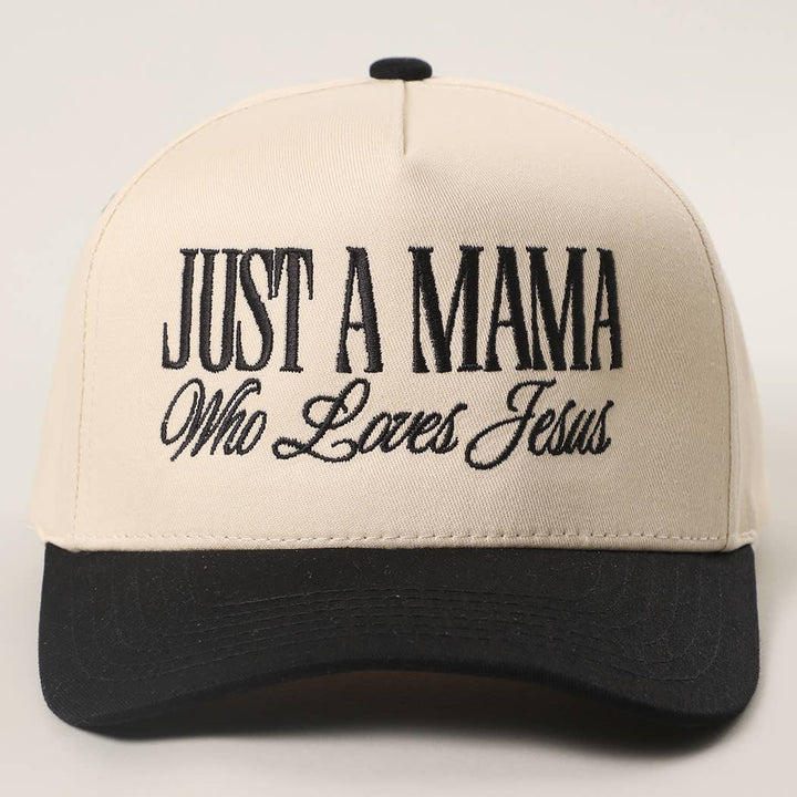 JUST A MAMA WHO LOVES JESUS Embroidery Two-Tone Trucker Hat