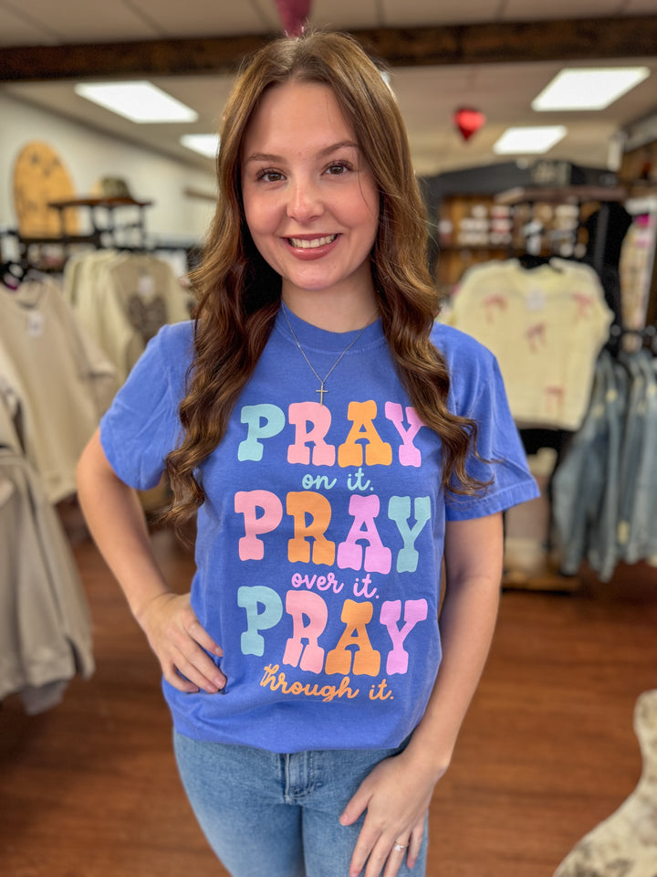 Pray Pray Pray Comfort Colors Tee