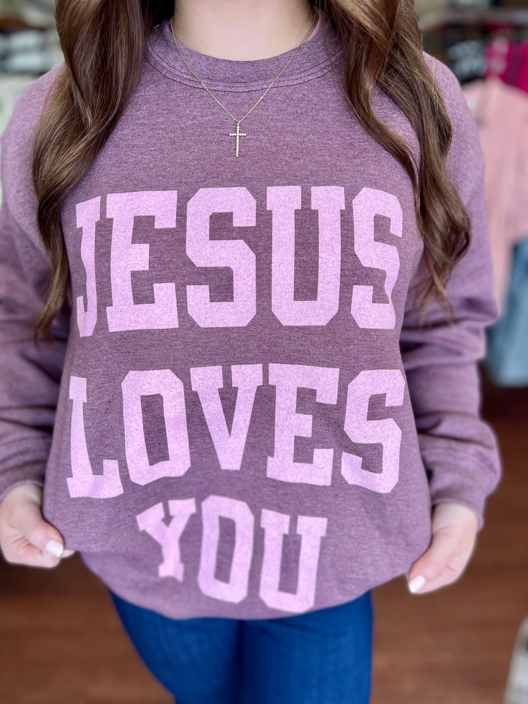 Jesus Loves You Crewneck Sweatshirt