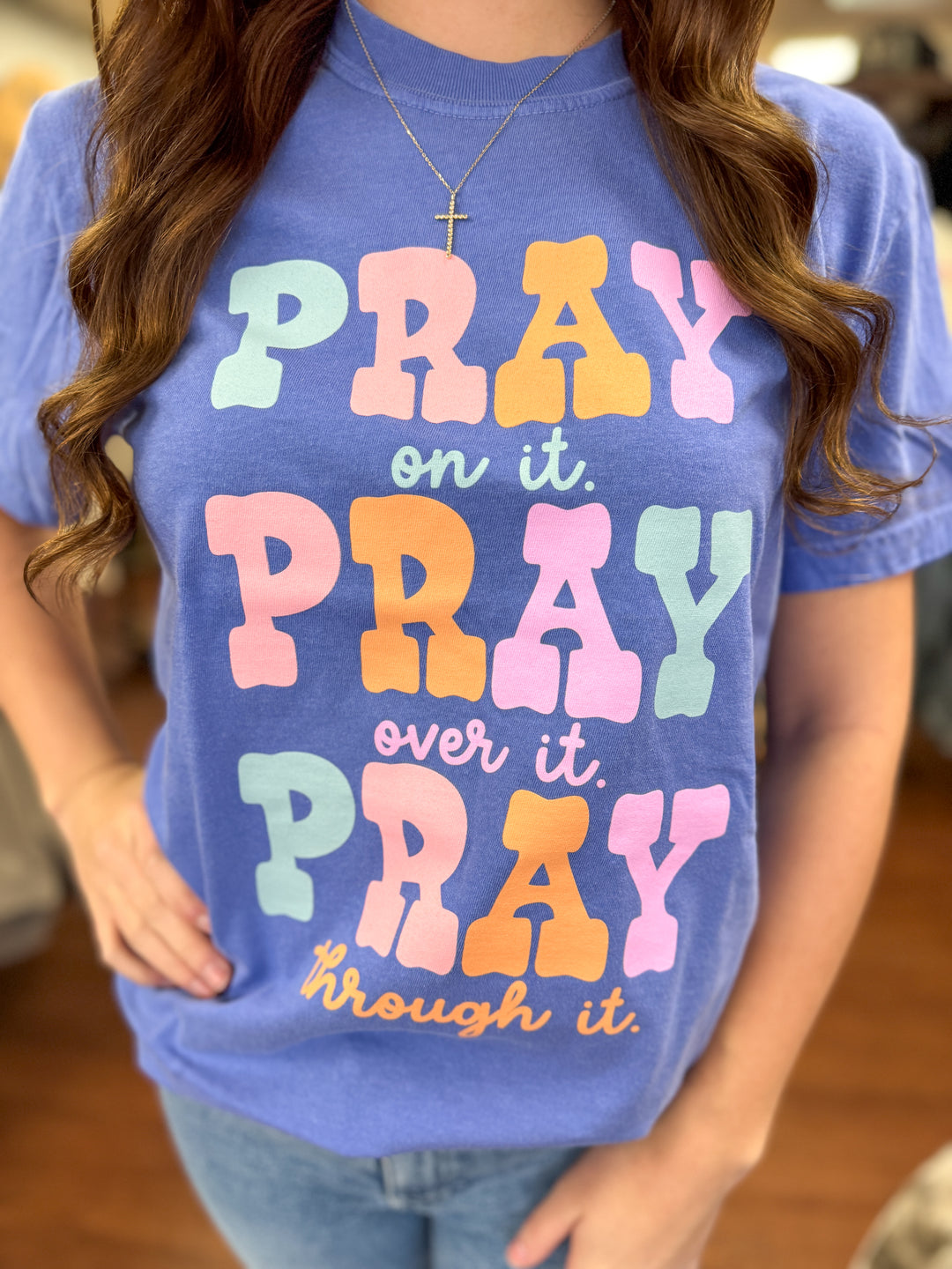 Pray Pray Pray Comfort Colors Tee