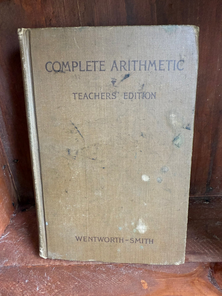 Complete Arithmetic Teachers Edition 1910